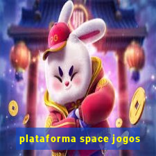 plataforma space jogos